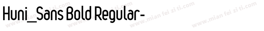 Huni_Sans Bold Regular字体转换